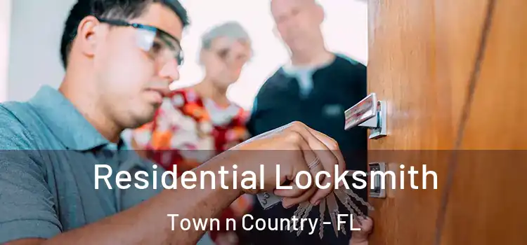 Residential Locksmith Town n Country - FL
