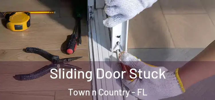 Sliding Door Stuck Town n Country - FL
